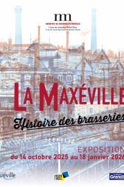Affiche de l'exposition "La Maxéville", au Centre des Mémoires Michel-Dinet
